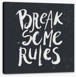 Break some rules