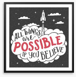 All things are possible Framed Art Print 109507968