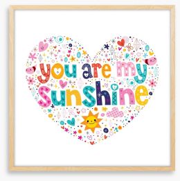 You are my sunshine Framed Art Print 73192042