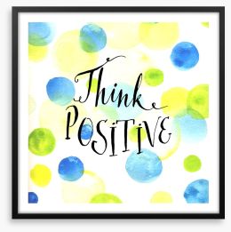Think positive Framed Art Print 88822286