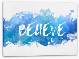 Believe Stretched Canvas 99821349