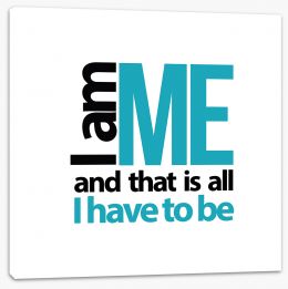 I am me Stretched Canvas AA00025