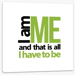 I am me Stretched Canvas AA00026