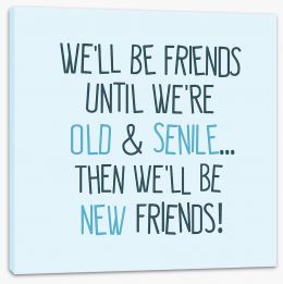 New old friends Stretched Canvas AA00080