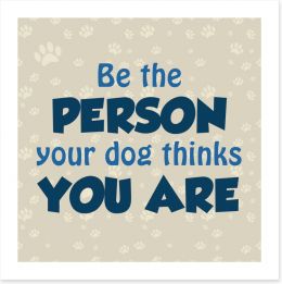 Be the person Art Print AA0180