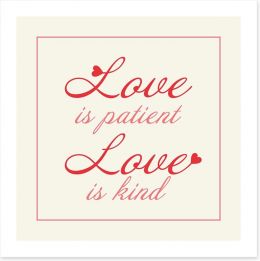 Love is patient Art Print CM00011