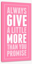 Give a little more Stretched Canvas CM00055