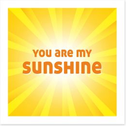 You are my sunshine Art Print SD00019