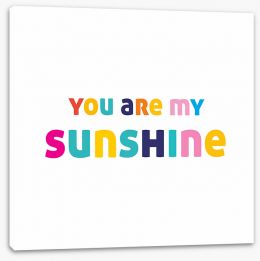You are my sunshine Stretched Canvas SD00020