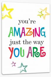 You're amazing Stretched Canvas SD00021