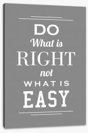 Do what is right Stretched Canvas SD00040