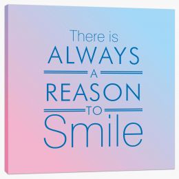 A reason to smile Stretched Canvas SD00047