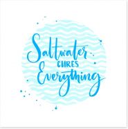 Saltwater cures everything Art Print 118025556
