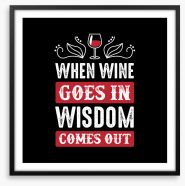 Wisdom of wine Framed Art Print 234799380