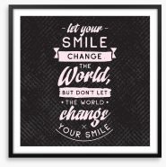 Let your smile Framed Art Print 242985365