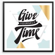 Give yourself time Framed Art Print 242986906