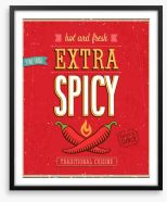 Extra spicy Framed Art Print 55864880