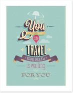 All you need is travel Art Print 56289409