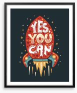Yes you can Framed Art Print 94069504