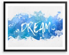 Dream Framed Art Print 99821422