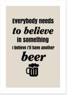 Believe in beer Art Print AA00143