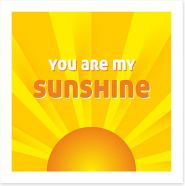 You are my sunshine Art Print SD00018