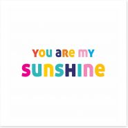 You are my sunshine Art Print SD00020