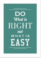 Do what is right Art Print SD00038