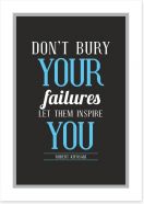 Don't bury your failures Art Print SD00045